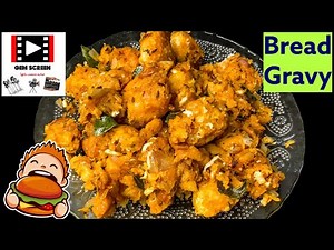 Bread Gravy recipe in English @gemscreen Bread street food recipes_sandwich #food #cookingchannel