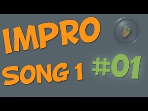 Impro Song 1 Part #01 - FL STUDIO [german / deutsch]
