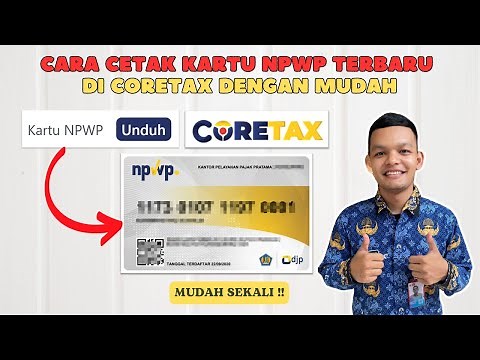 Cara Cetak Kartu NPWP Terbaru Di Coretax Dengan Mudah
