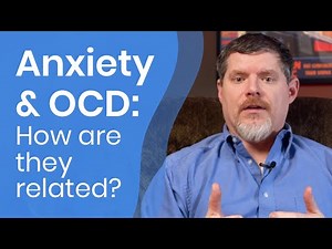 OCD and Anxiety: How Are They Related?