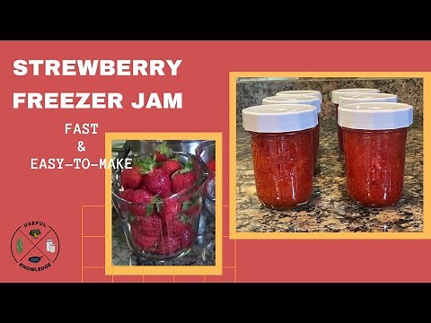 Strawberry Freezer Jam | Useful Knowledge
