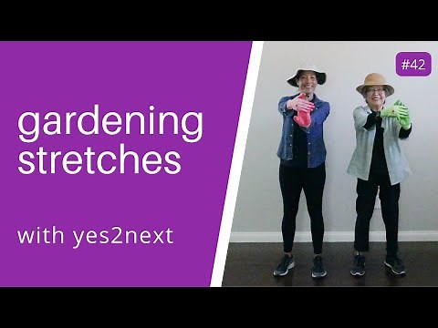Gentle Stretches for Seniors | Gardening Stretches