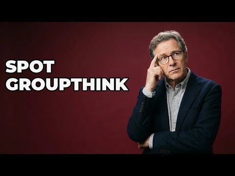 What Are Common Indicators Of Groupthink?