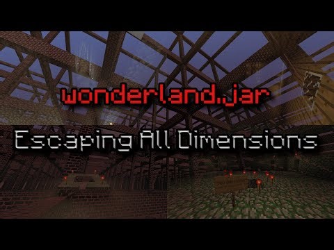 Minecraft wonderland.jar Horror Mod Escaping All Dimensions