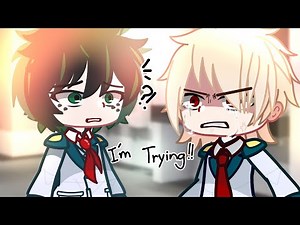 I'M TRYING‼️| BAKUGO ANGST | ORIGINAL? |