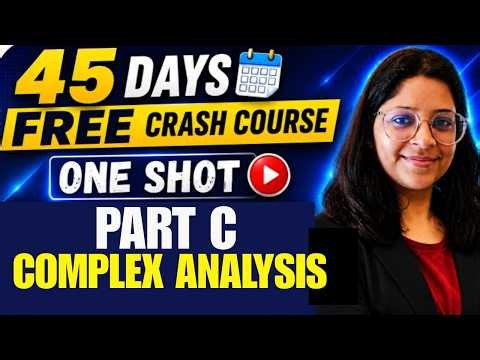CSIR NET JUNE 2026 Complex Analysis PART C PYQS Explanation |By Vaishali Maam|IIT JAM|CUET PG MATHS