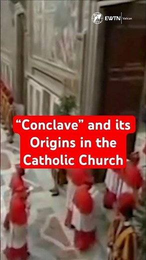The First Conclave in the Church’s History | What is the “conclave”?