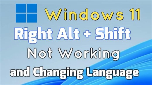 ‏Right Alt + Shift Not Working and Changing Language in Windows 11 Fix‏ | ‏Ibrahim Awad‏