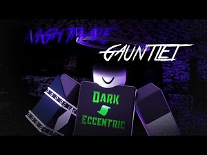 Roblox Script Showcase Episode#1697/Nightmare Gauntlet