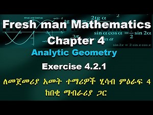 Fresh man mathematics chapter 4 / analytic geometry (conic section) Exercise 4.2.1