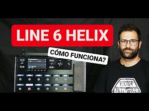 LINE 6 HELIX REVIEW ESPAÑOL | Line 6 helix tutorial español DEMO (HELIX FLOOR / LT /RACK)