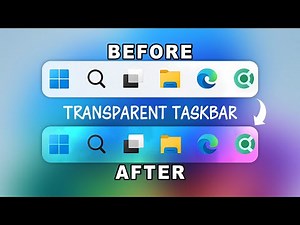How to Make Taskbar Transparent in Windows 11 and 10 (2025)