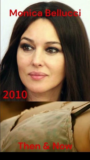 Monica Bellucci then and now #monicabellucci #monica #bellucci #bella #beautiful