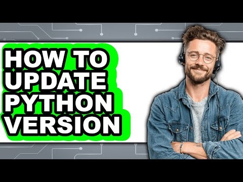 How to Update Python Version (updated)