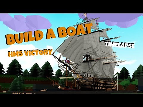 FINISHING HMS Victory TIMELAPSE🔨 || Build A Boat For Treasure || ROBLOX (1/3)
