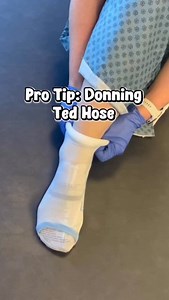 TED hose don’t have to be a workout. Use a plastic bag to help them slide on smoothly — quicker for you and more comfortable for your patient. Small tricks make a big difference in acute care. | That Acute Care Life