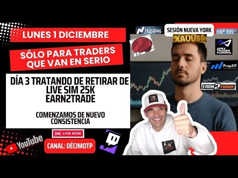 ✅TRADING en🔴VIVO 📢Día 3 TRATANDO de RETIRAR de LIVE 25k EARN2TRADE #trading #trader