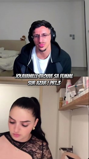 Jolavanille trouve sa femme sur Azar ! Pt.3