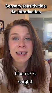 sensory sensitivities - introduction