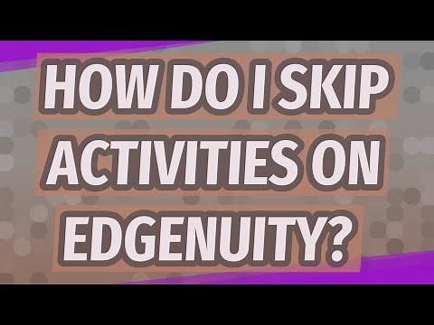 How do I skip activities on Edgenuity?