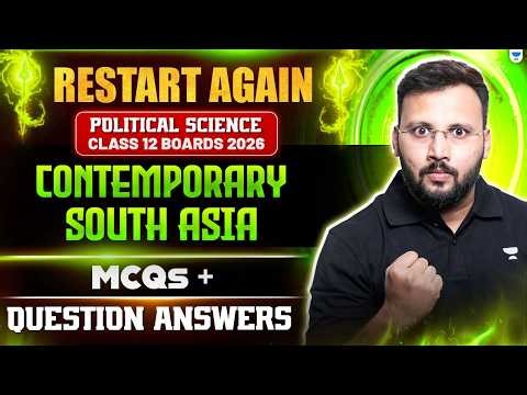 Class 12 Political Science | Contemporary South Asia Important Questions + MCQs🔥 | Boards 2026