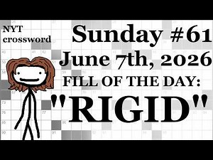 Sunday, 6/7/26 -- NYT Crossword with Sam