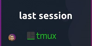 tmux last session