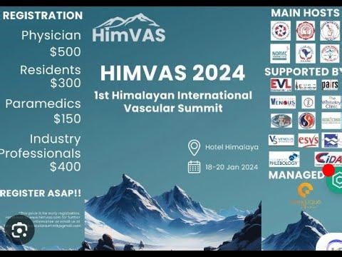 HIMALAYAN INTERNATIONAL VASCULAR SUMMIT 2024 | Dr.Sandeep raj Pandey MS,FVES,EVES,FIDF,FIUA