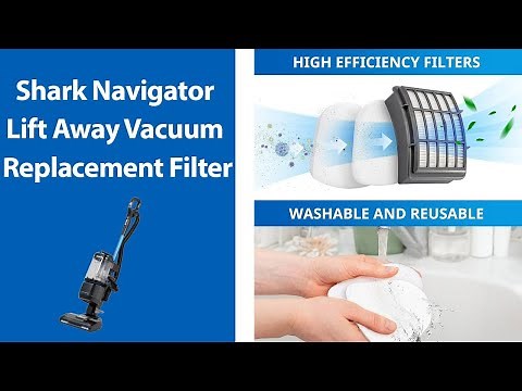 Shark Navigator Lift Away Vacuum Replacement Filter | Changing Filters and Maintenance