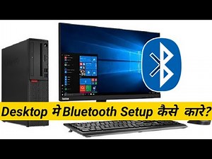 Bluetooth Setup in Desktop Computer | Wireless USB Dongle | Bluetooth v5.0