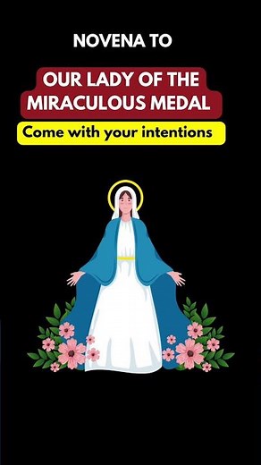 MIRACULOUS MEDAL NOVENA (Pray for 9 days) Our Lady of the miraculous medal Novena