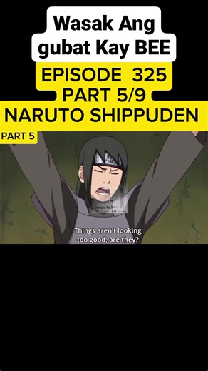 Episode 325 Part 5/9 Naruto Shippuden tagalog full episode #naruto #anime | Gwapo ko?