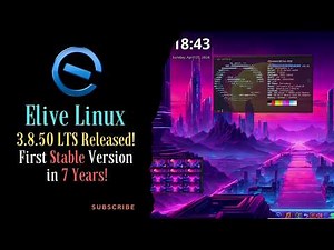 Elive Linux 3.8.50 LTS Released – First Stable Version in 7 Years!