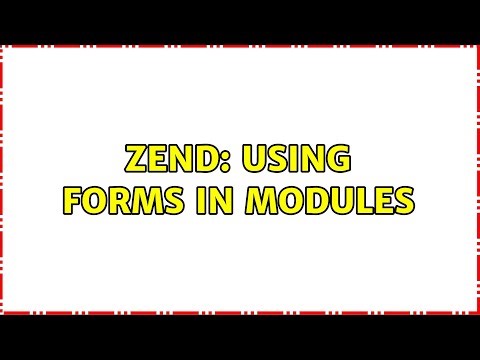 Zend: Using forms in modules (3 Solutions!!)