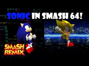 SONIC and SUPER SONIC Moveset Showcase and Gameplay! (Smash Remix 1.1.0)