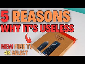Amazon Firestick 4k Select Reviewed - 5 Things Reasons Why It’s Basically Useless!