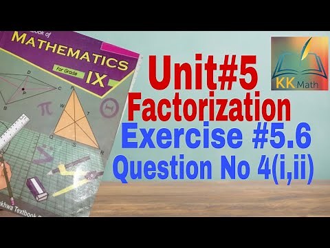 kpk board 9 class math unit 5 factorization Exercise 5.6 question no 4 (i,ii) ‎@KK Maths