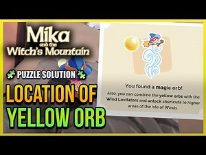 🧩 Mika and The Witch's Mountain - Magic Yellow Orb Puzzle Solution + Location 🔍 [4K 60FPS] (PC)