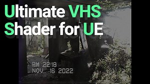 Ultimate VHS shader for Unreal Engine