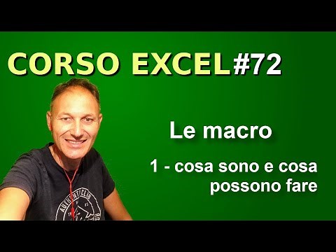 Excel Course 72: Using VBA Macros in Excel | Daniele Castelletti | Maggiolina Association