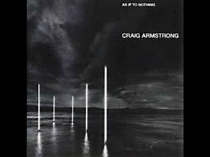 Craig Armstrong - Waltz (feat. Antye Greie-Fuchs)