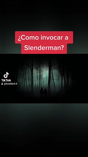 29 reactions · 13 shares | ¿Como invocar a Slenderman? #freshfer #freshferofficial #freshfer2 #terror #misterio #paranormal #horror #creepy #creepypasta #slender #slenderman #slendermann #ritual #rituales #slenderverse #slendermanedit #slendermancreepypasta | Fresh Fer | Facebook