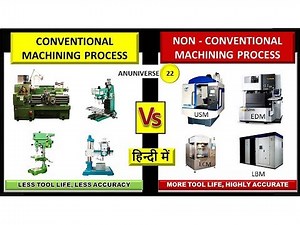 CONVENTIONAL AND NON CONVENTIONAL MACHINING PROCESSES (हिन्दी)