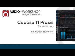 Cubase 11 Praxis Tutorial Trailer