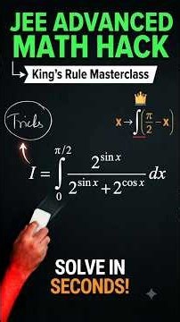 🚨JEE Advanced Math Hack: Solve Definite Integrals in Seconds using King's Rule!