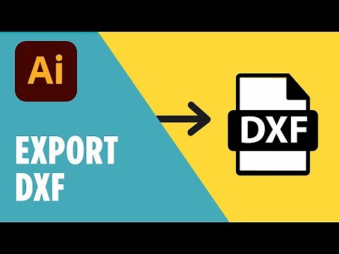 How to Export a DXF File from Adobe Illustrator (Step-by-Step)