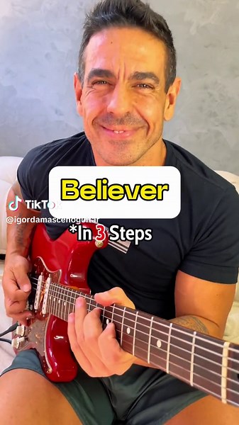Como Tocar Believer em 3 Passos Fáceis