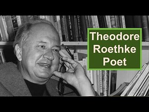 Poet Theodore Roethke: In a Dark Time the Mind Begins to See #poetry #booktube #modernpoetry
