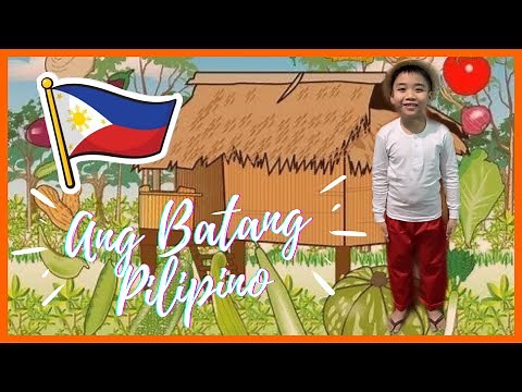 Ang Batang Pilipino | Tula sa Filipino at Araling Panlipunan 3
