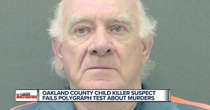 Investigation reveals Oakland Co. Child Killer suspect failed polygraph test about murders